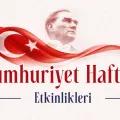 CUMHURİYET HAFTASI ETKİNLİKLERİ SANAT VE KÜLTÜRLE KUTLANACAK